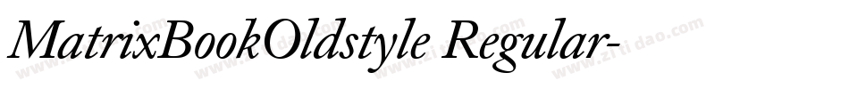 MatrixBookOldstyle Regular字体转换